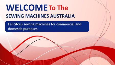 WELCOME To The SEWING MACHINES AUSTRALIA