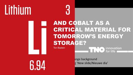 And Cobalt as a critical material for tomorrow’s energy storage