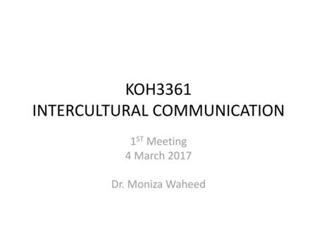 KOH3361 INTERCULTURAL COMMUNICATION