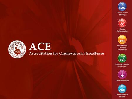 DISCLOSURE Executive Director Accreditation for Cardiovascular Excellence.