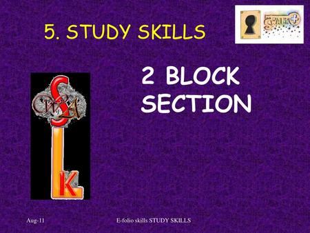 E-folio skills STUDY SKILLS