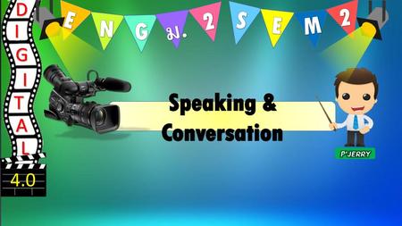 Speaking & Conversation