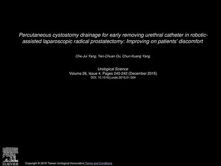 Percutaneous cystostomy drainage for early removing urethral catheter in robotic- assisted laparoscopic radical prostatectomy: Improving on patients' discomfort 