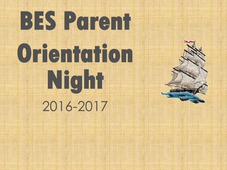 BES Parent Orientation Night