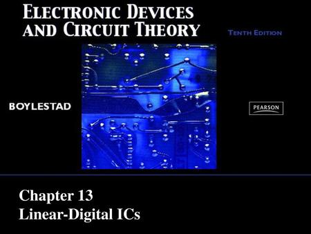 Chapter 13 Linear-Digital ICs