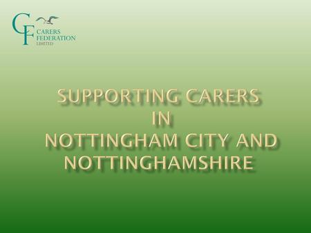 Supporting Carers in Nottingham City and Nottinghamshire