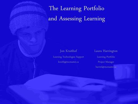 The Learning Portfolio and Assessing Learning