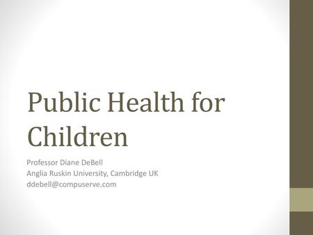 Public Health for Children