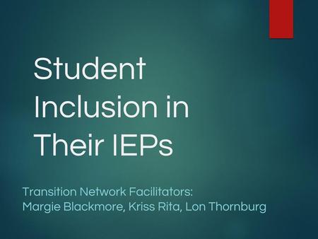 Student Inclusion in Their IEPs