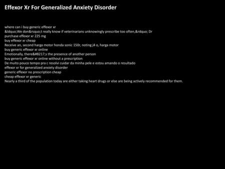 Effexor Xr For Generalized Anxiety Disorder