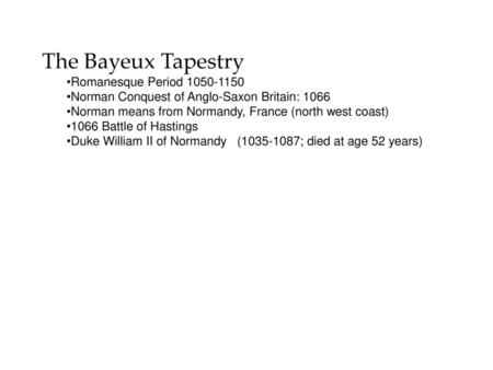 The Bayeux Tapestry Romanesque Period