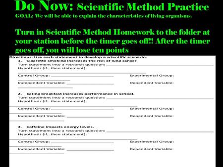 Do Now: Scientific Method Practice