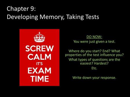 Chapter 9: Developing Memory, Taking Tests