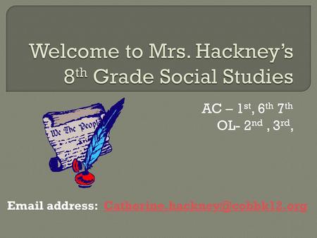 Welcome to Mrs. Hackney’s 8th Grade Social Studies