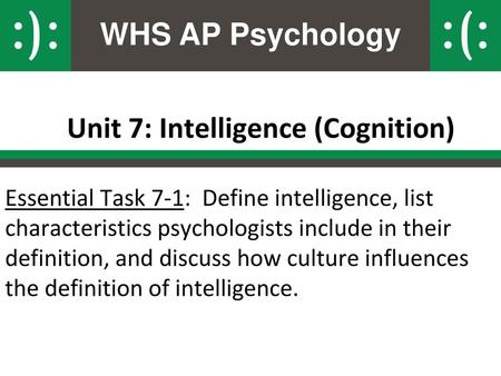 Unit 7: Intelligence (Cognition)