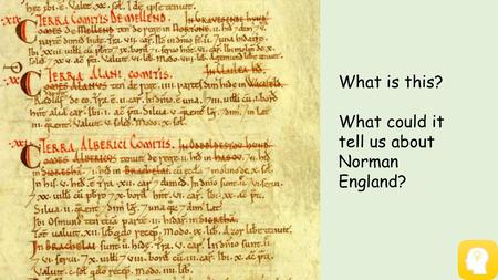 What is this? What could it tell us about Norman England?