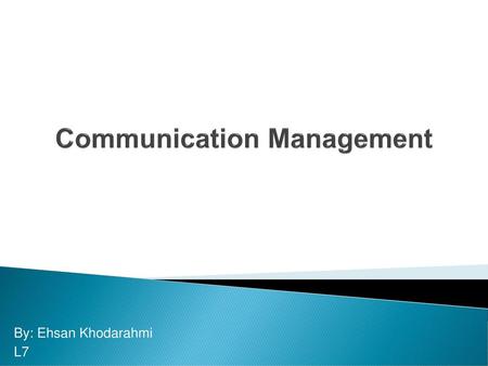 Communication Management