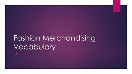 Fashion Merchandising Vocabulary