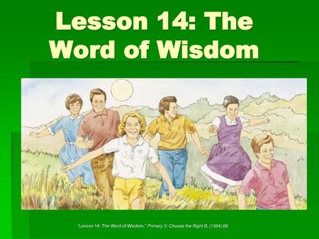 Lesson 14: The Word of Wisdom