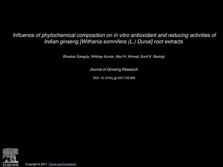 Influence of phytochemical composition on in vitro antioxidant and reducing activities of Indian ginseng [Withania somnifera (L.) Dunal] root extracts 