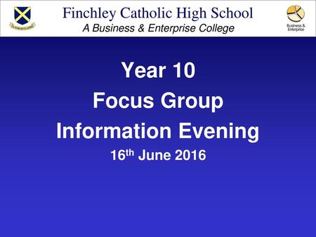 Year 10 Focus Group Information Evening