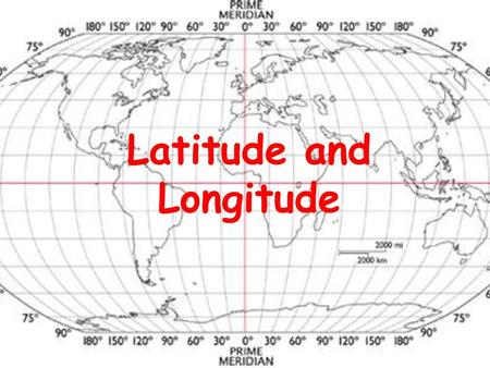 Latitude and Longitude