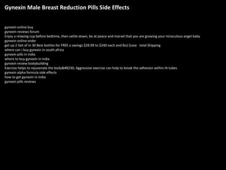 Gynexin Male Breast Reduction Pills Side Effects