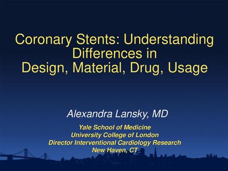 Alexandra Lansky, MD Yale School of Medicine