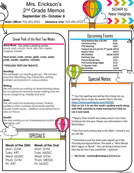 Mrs. Erickson’s 2nd Grade Memos Special Notes SPECIALS Upcoming Events