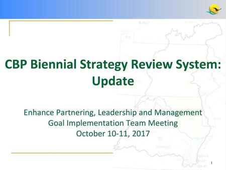 CBP Biennial Strategy Review System: