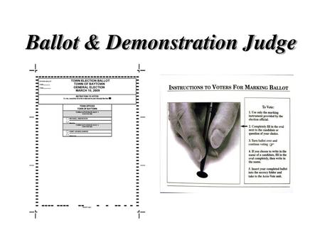 Ballot & Demonstration Judge