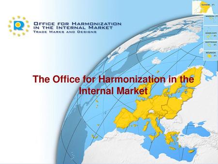 The Office for Harmonization in the Internal Market