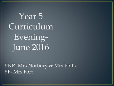 Year 5 Curriculum Evening-