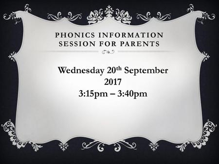 Phonics Information session for parents