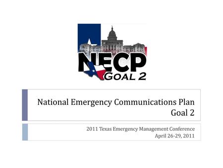 National Emergency Communications Plan Goal 2