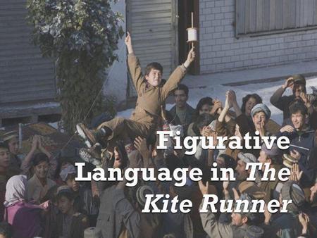 Figurative Language in The Kite Runner