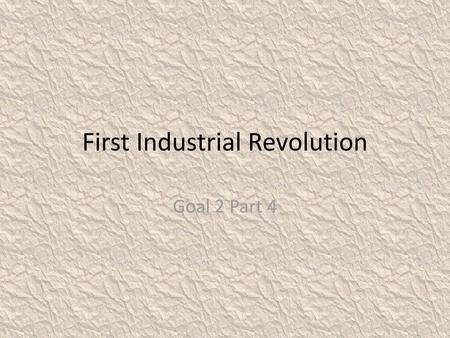 First Industrial Revolution