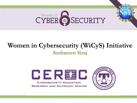 Women in Cybersecurity (WiCyS) Initiative