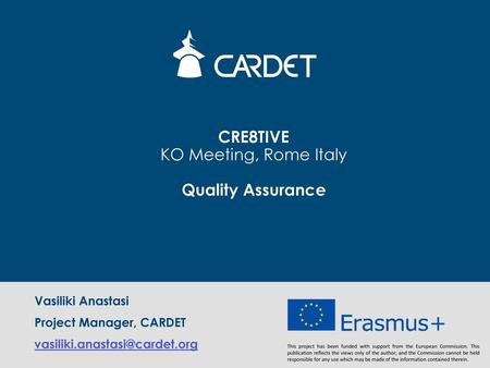 CRE8TIVE KO Meeting, Rome Italy Quality Assurance