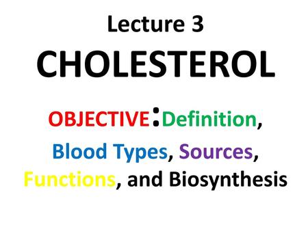 Cholesterol is a soft fatty substance that is produced in the body and also obtained from food substances such as dairy products, eggs (egg yolk is rich.