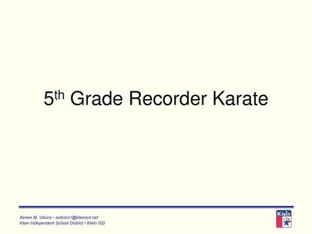 5th Grade Recorder Karate