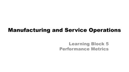 Manufacturing and Service Operations