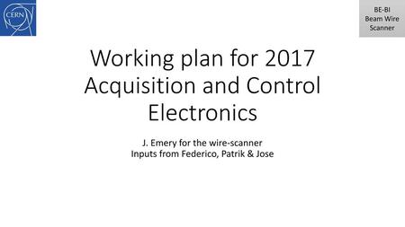 Working plan for 2017 Acquisition and Control Electronics