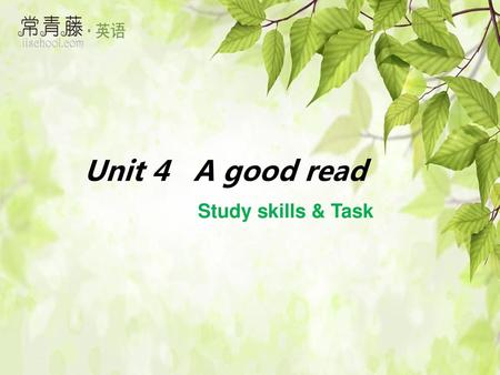 Unit 4 A good read Study skills & Task.