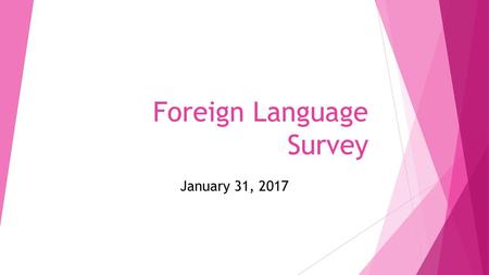 Foreign Language Survey