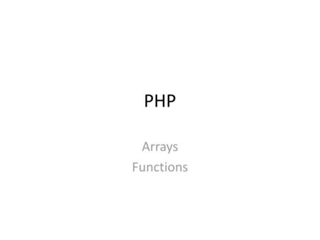 PHP Arrays Functions.