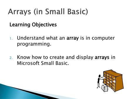 Arrays (in Small Basic)