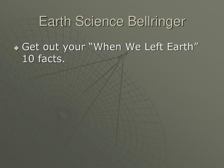 Earth Science Bellringer