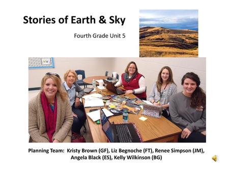 Stories of Earth & Sky Fourth Grade Unit 5