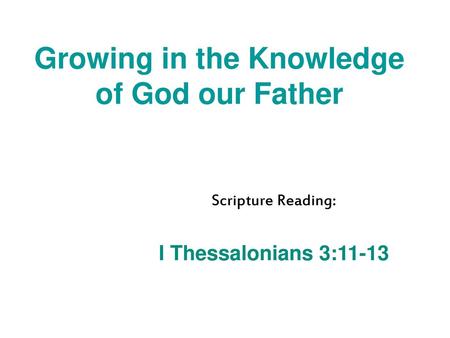 Growing in the Knowledge of God our Father